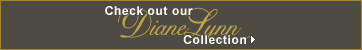 Check out our Diane Lynn Collection.